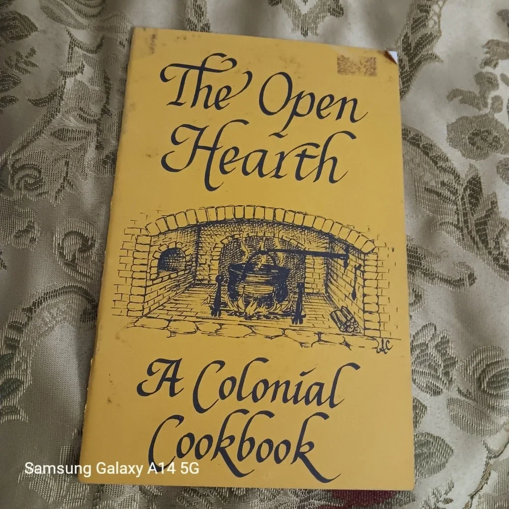 The Open Hearth A Colonial Cookbook Hugh Judy Gowan 1987 Daisy Publication PA